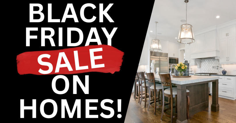 Black Friday Deals in DFW...ON HOMES!